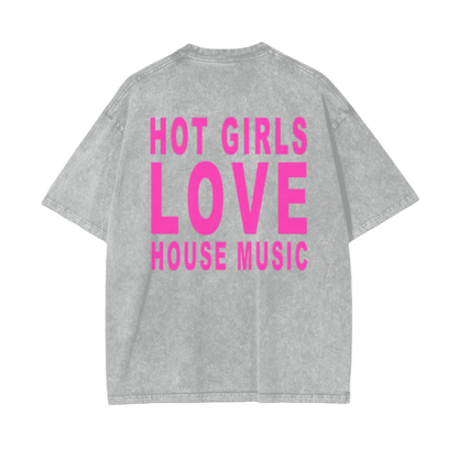 I Hate DJs Club - Hot Girls Love House Music Tee