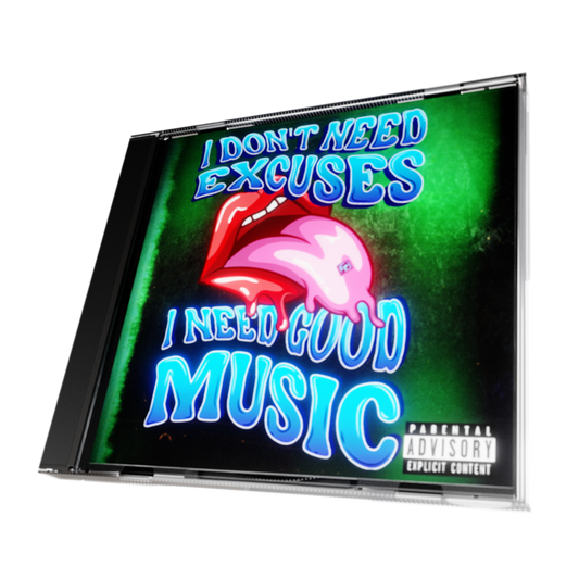 No Excuses, Just Good Music Hoodie